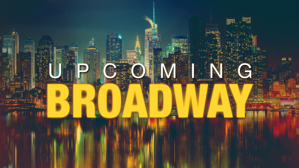 Upcoming Broadway_Graphic_HR